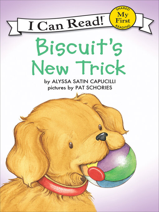 Alyssa Satin Capucilli创作的Biscuit's New Trick作品的详细信息 - 可供借阅